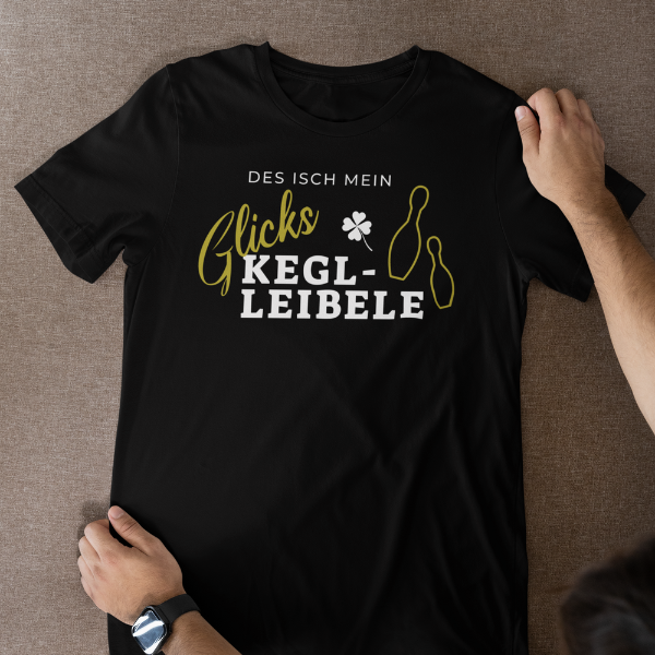 Mein Glickskeglleibele - Unisex Shirt Premium