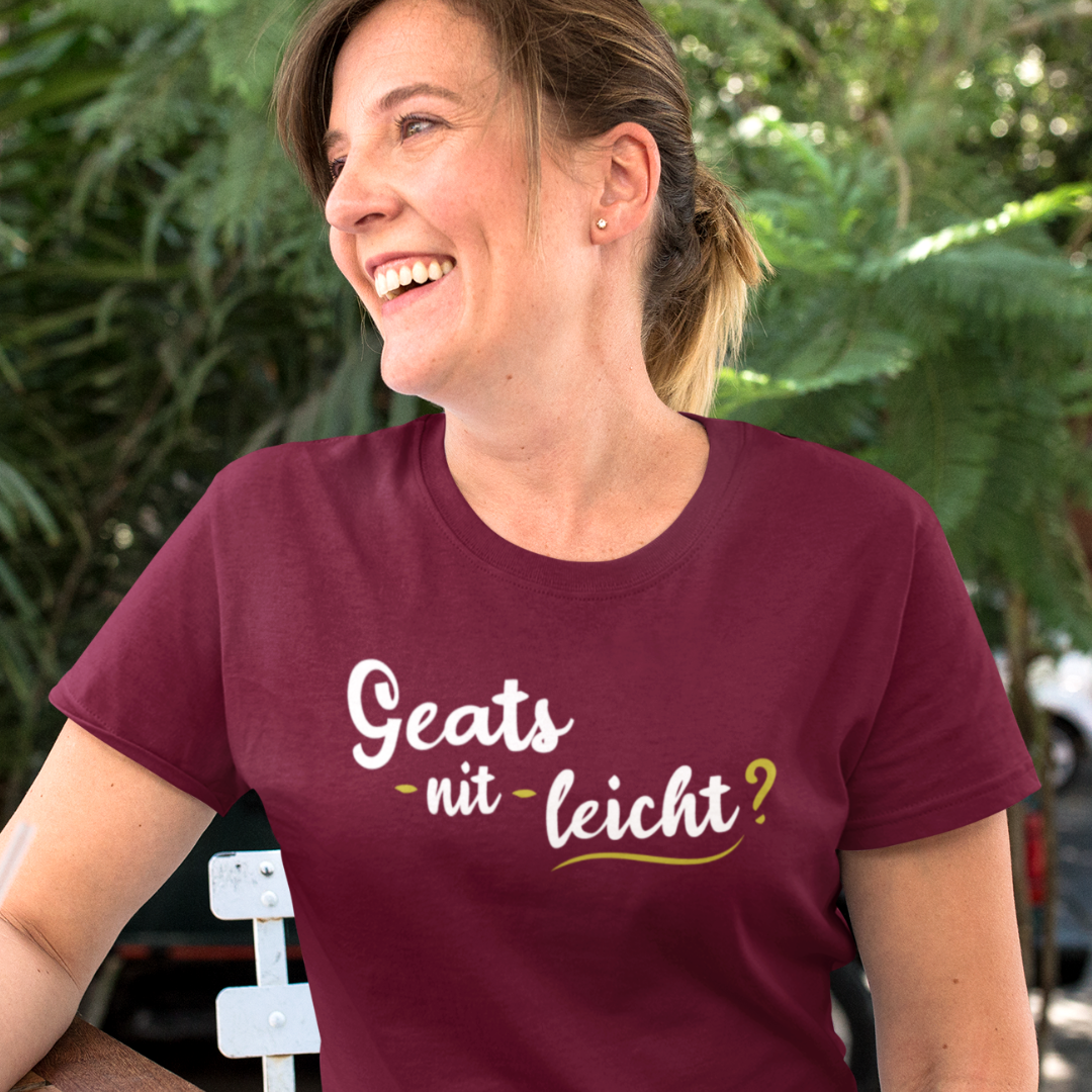 Geat's nit leicht? - Damenshirt Premium