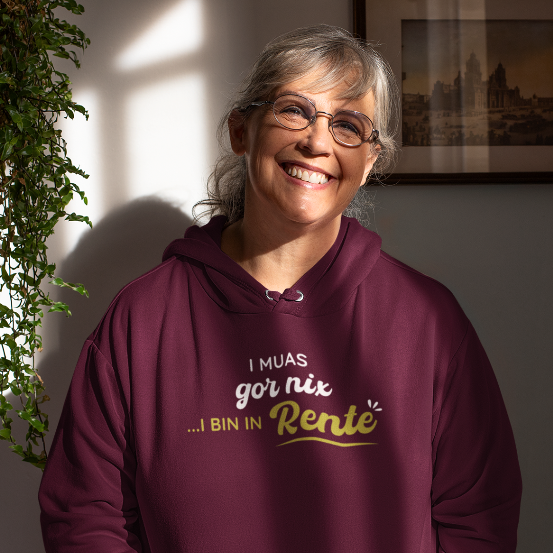 I bin in Rente - Unisex Hoodie Premium