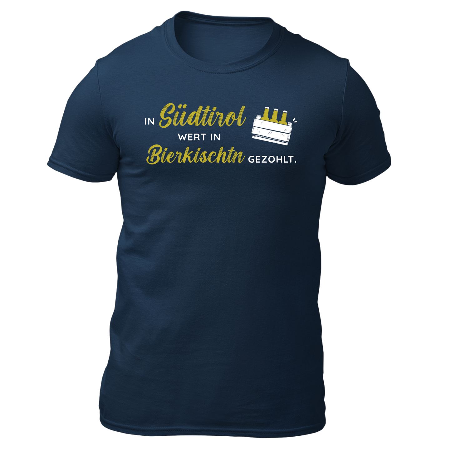 In Südtirol wert in Bierkischtn gezohlt - Unisex Shirt Premium