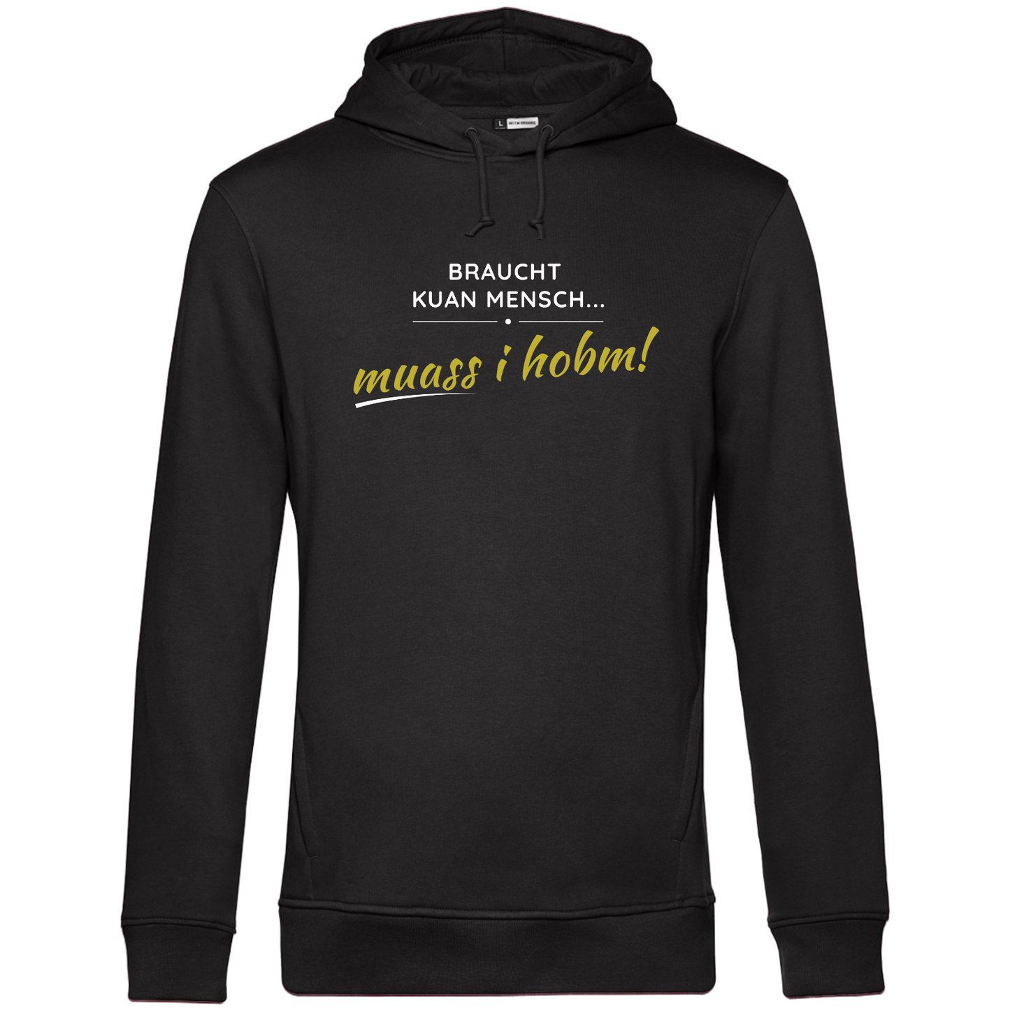 Braucht kuan Mensch - Unisex Hoodie Premium