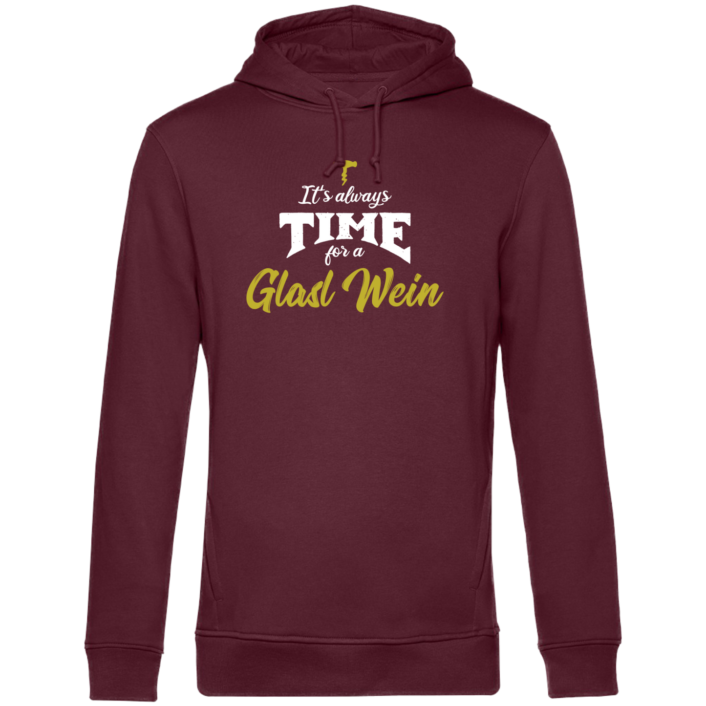 It's always time for a Glasl Wein - Unisex Hoodie Premium