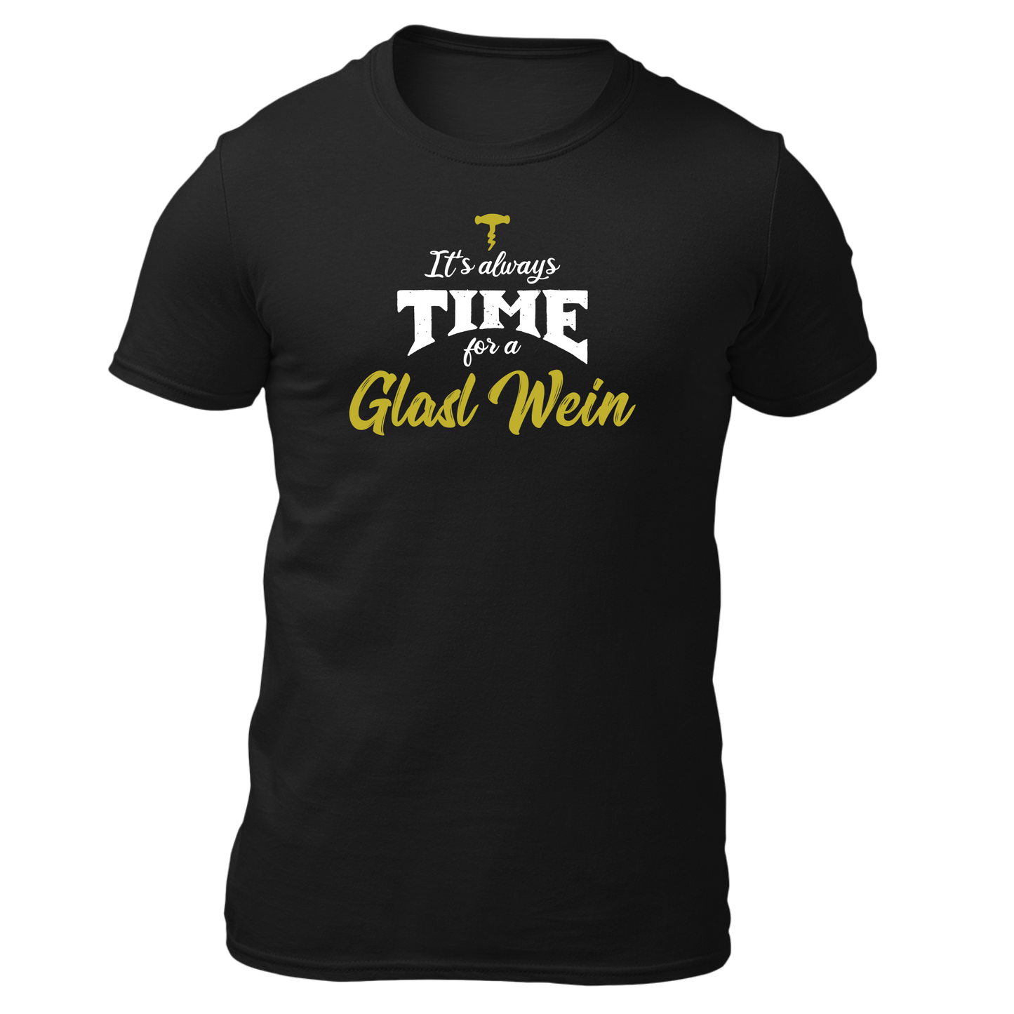 It's always time for a Glasl Wein - Unisex Shirt Premium