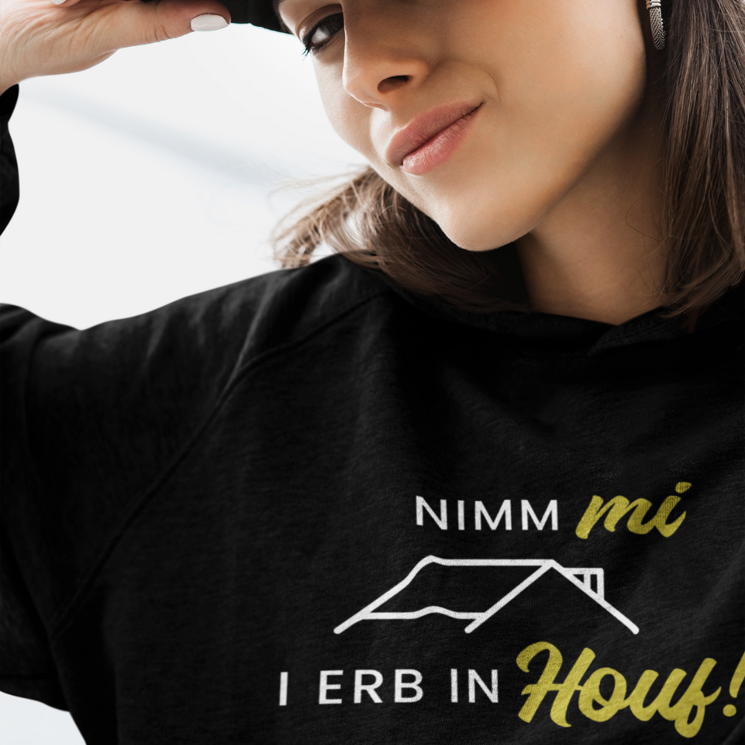 Nimm mi, i erb in Houf - Unisex Hoodie Premium