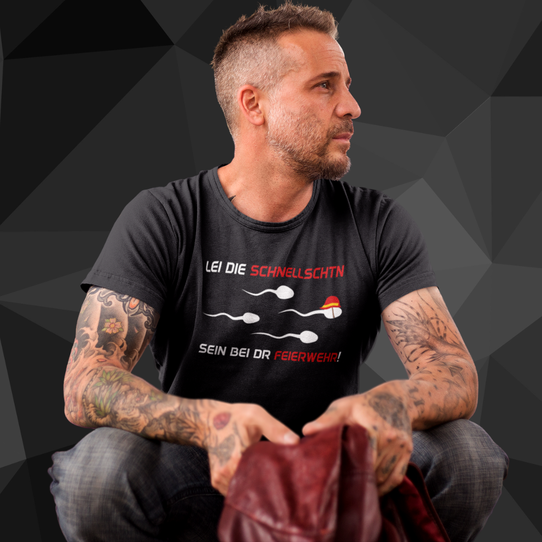 Lei die schnellschtn, Feierwehr - Unisex Shirt Premium