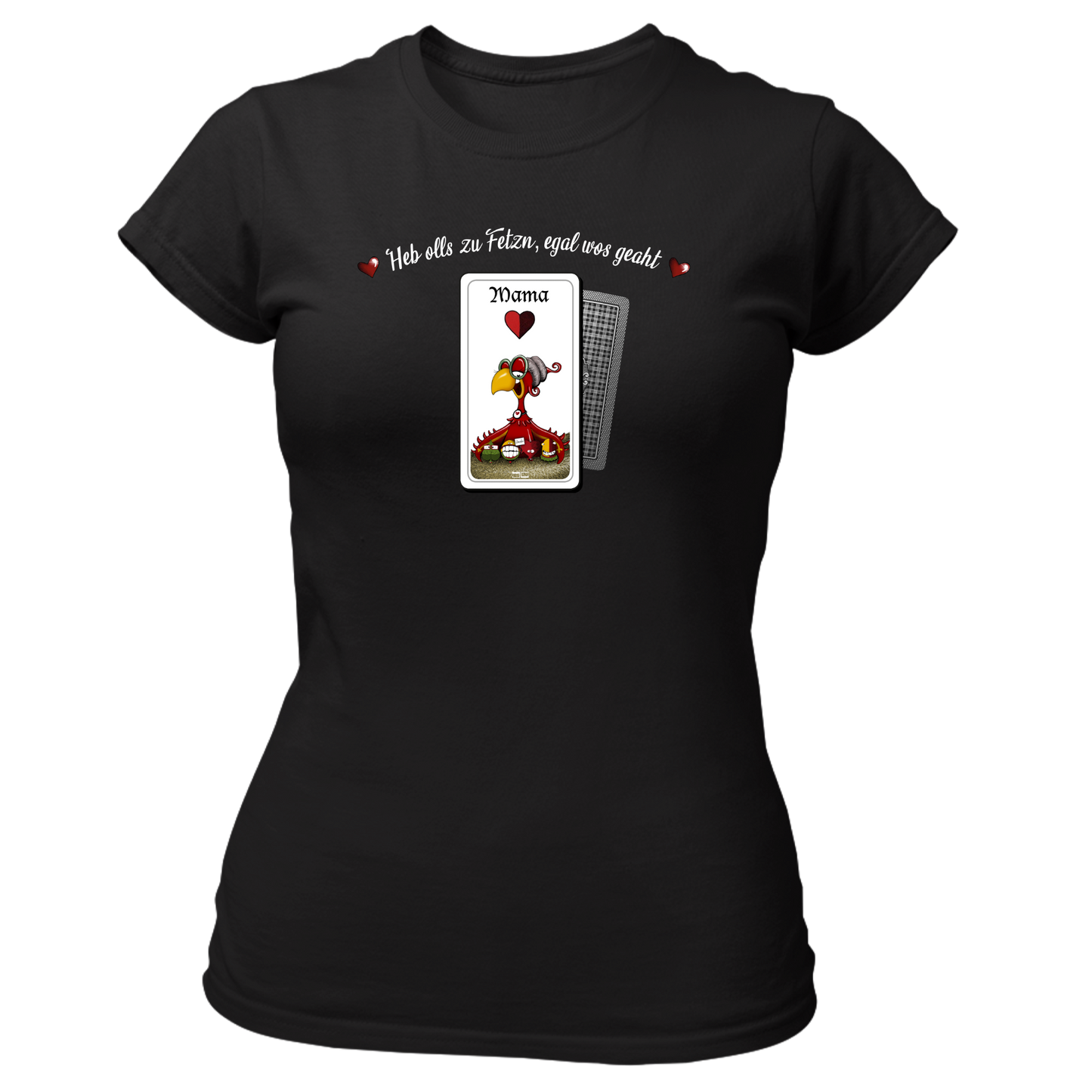 Mama, heb olls zu Fetzn - Damenshirt Premium