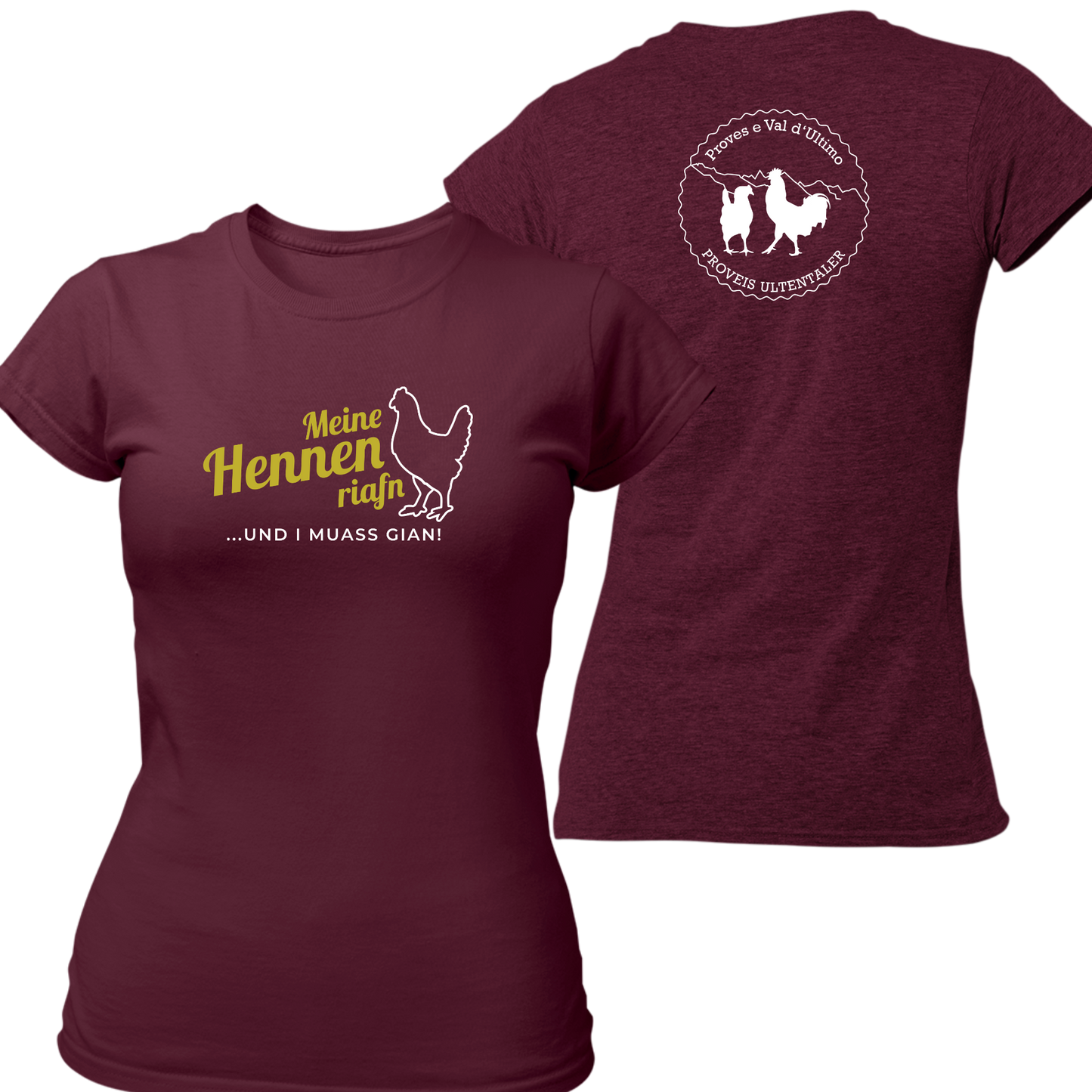 Meine Hennen riafn mit Logo Proveis U. - Frauenshirt