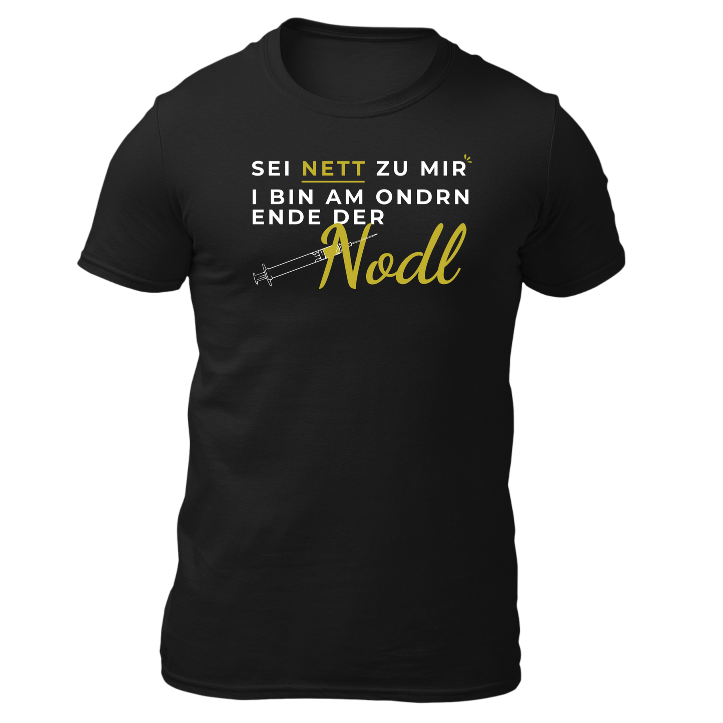 Sei nett zu mir, Nodl - Unisex Shirt Premium