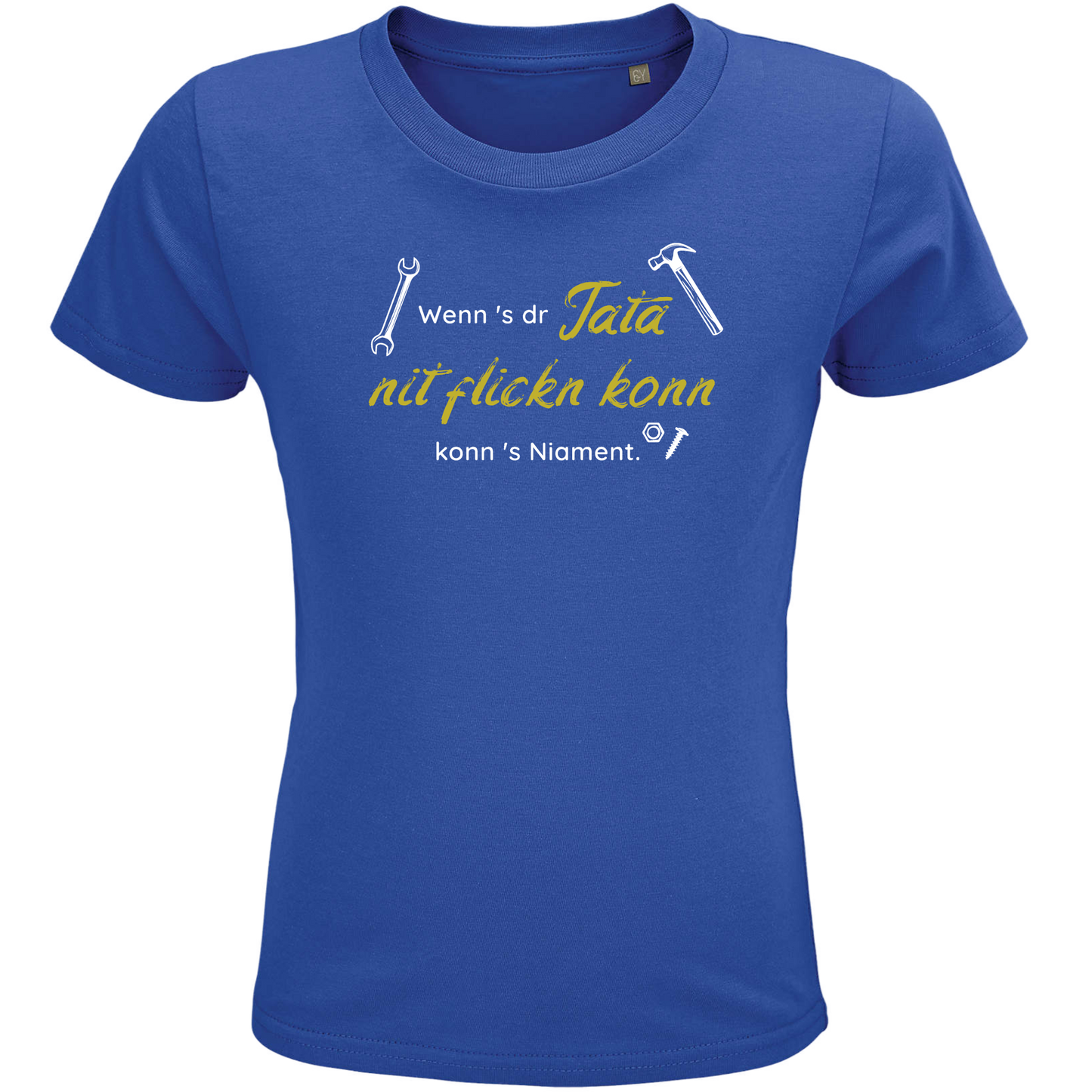 Wenn's dr Tata nit flickn konn - Kindershirt Premium