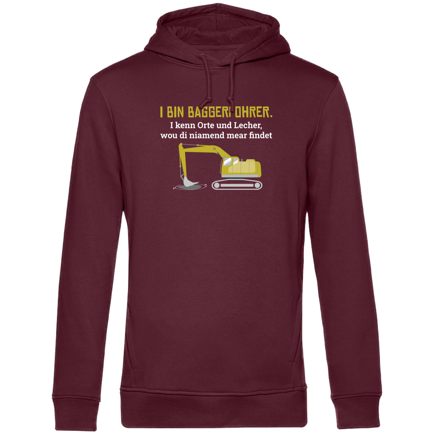 I bin Baggerfohrer - Unisex Hoodie Premium