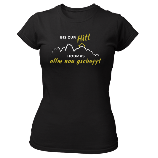 Bis zur Hitt - Damenshirt Premium