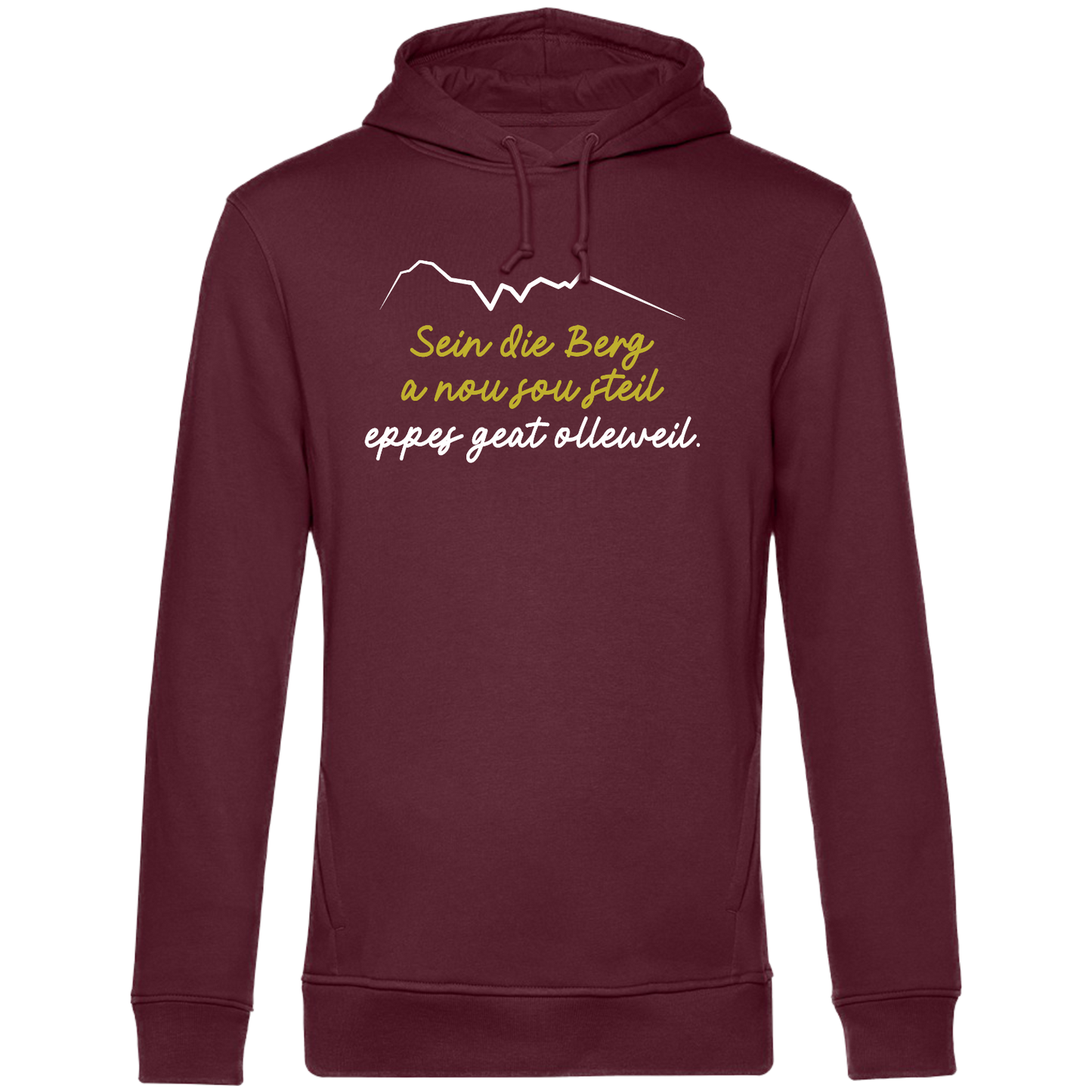 Sein die Berg a nou sou steil - Unisex Hoodie Premium