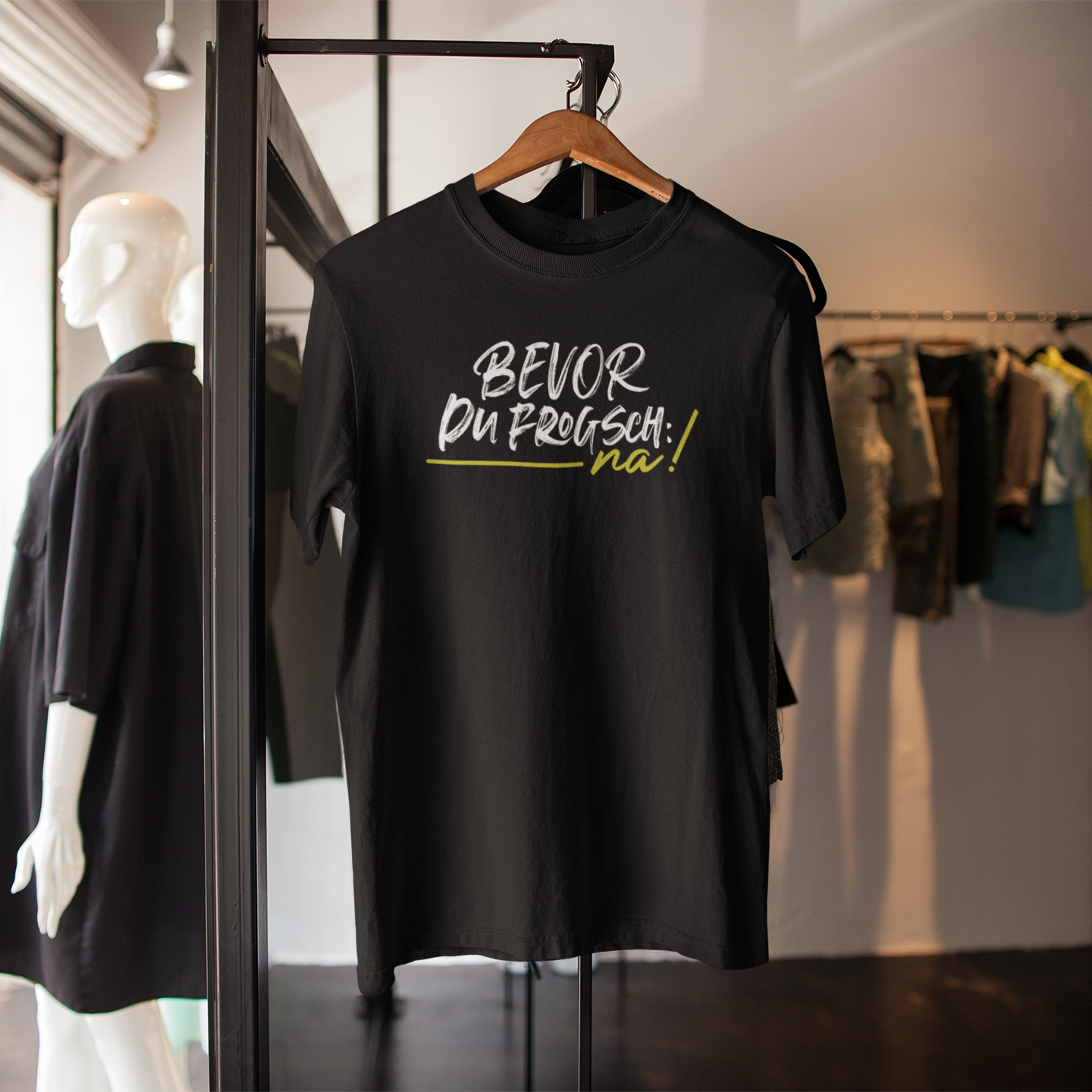 Bevor du frogsch, na! - Unisex Shirt Premium
