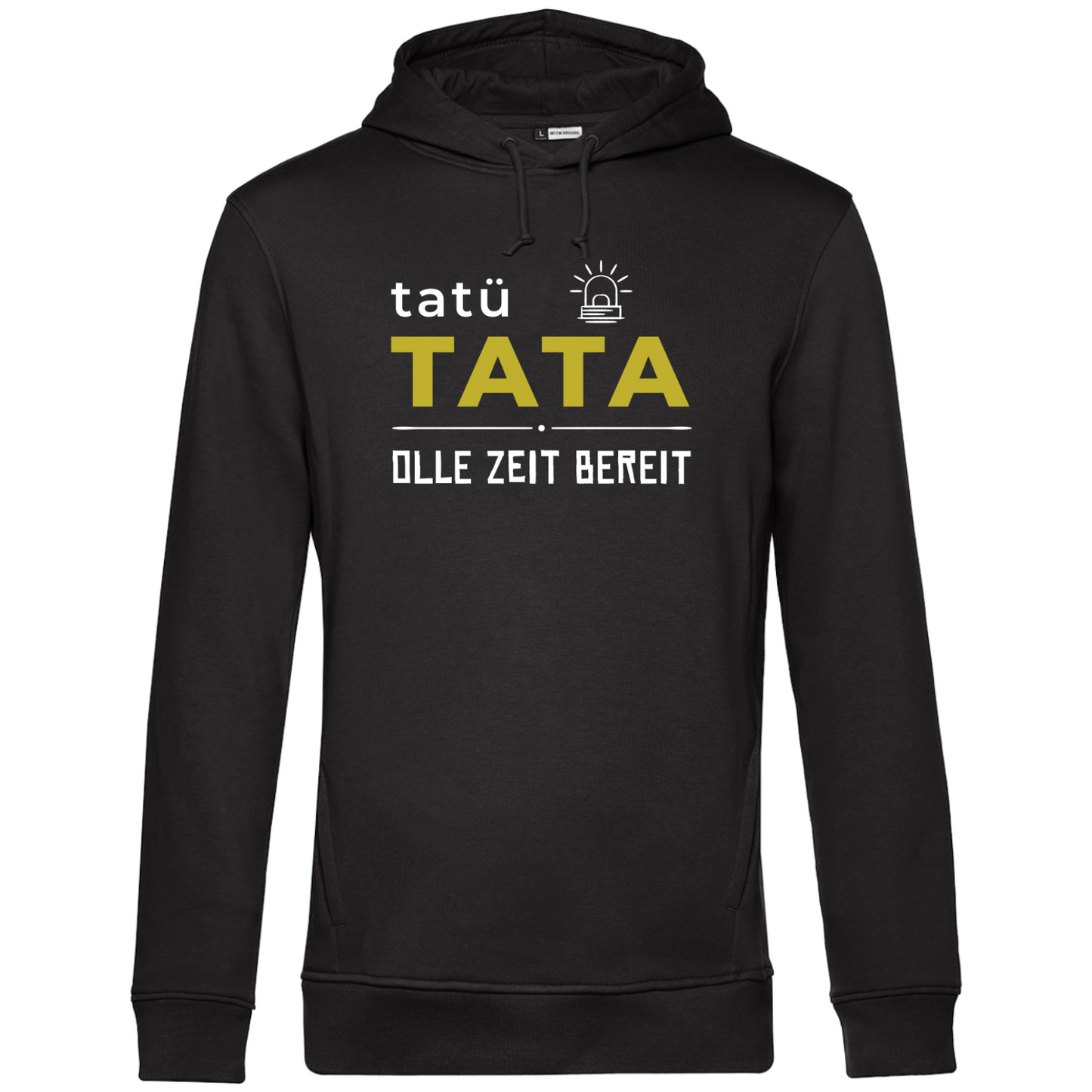Tatü Tata - Unisex Hoodie Premium