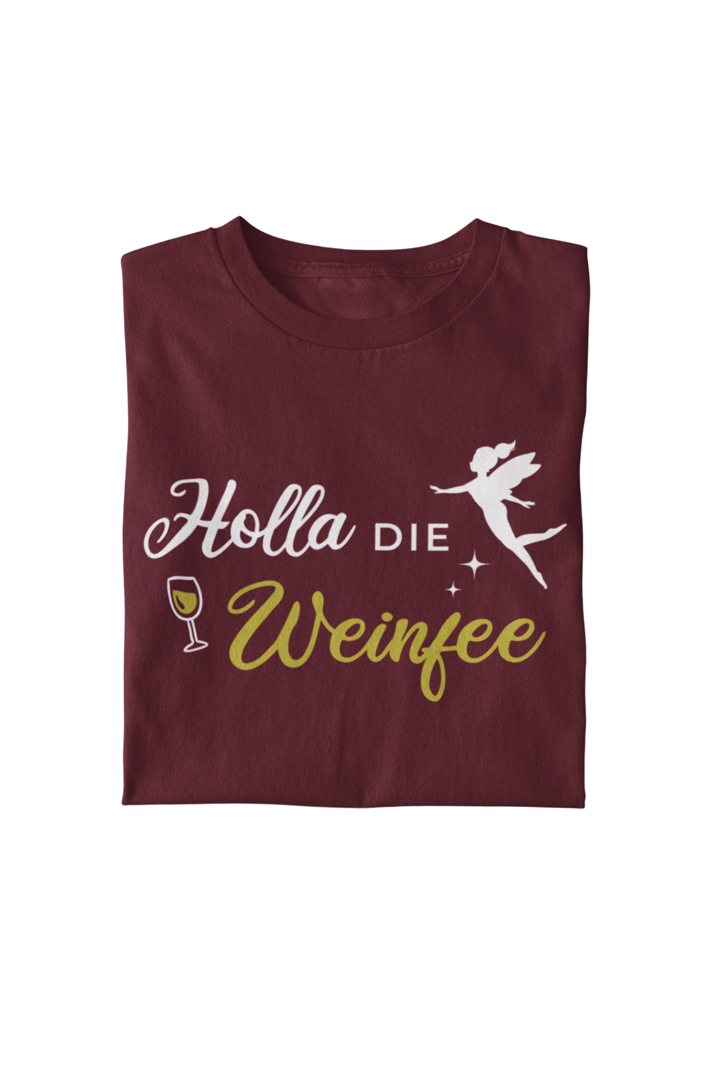Holla die Weinfee - Damenshirt Premium