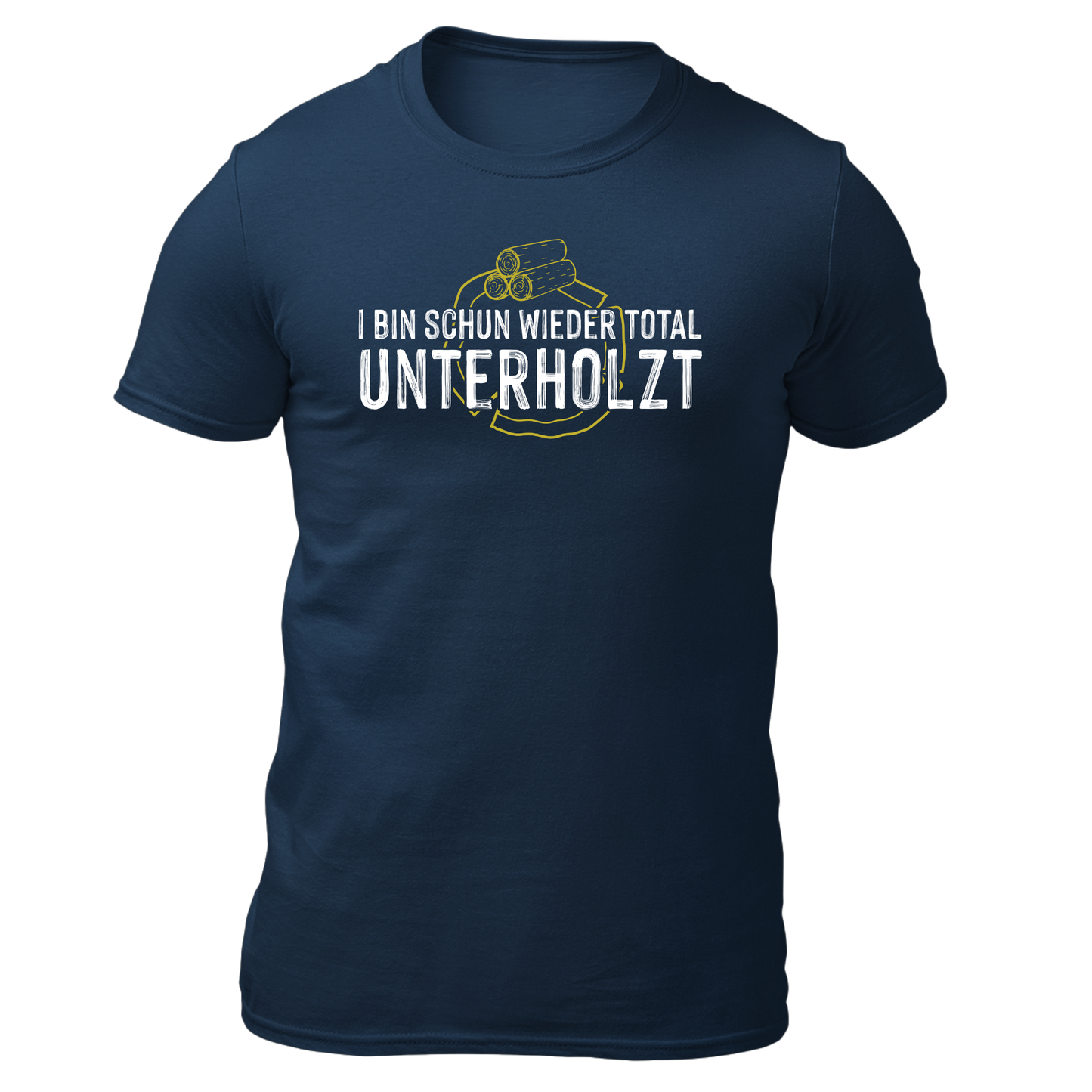 I bin schun wieder total Unterholzt - Unisex Shirt Premium