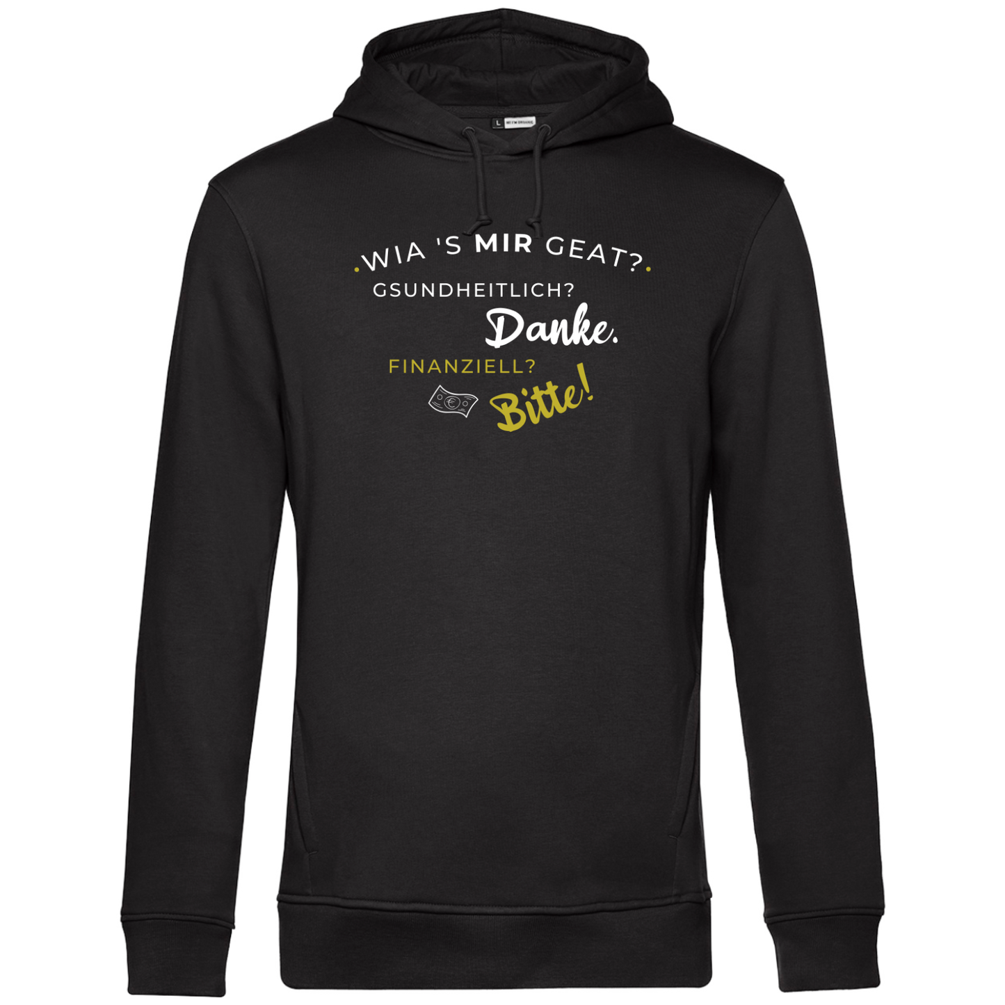 Wia's mir geat? - Unisex Hoodie Premium