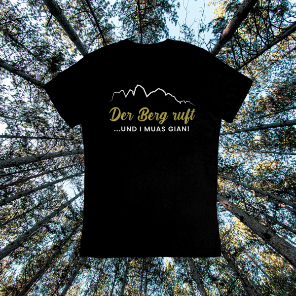 Der Berg ruft, und i muas gian! - Unisex Shirt Premium