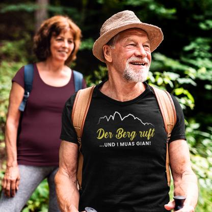 Der Berg ruft, und i muas gian! - Unisex Shirt Premium