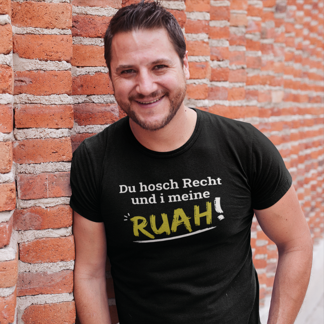 Du hosch Recht und i meine Ruah - Herren Shirt Bio - Shirts & Tops