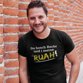 Du hosch Recht und i meine Ruah - Herren Shirt Bio - Shirts & Tops
