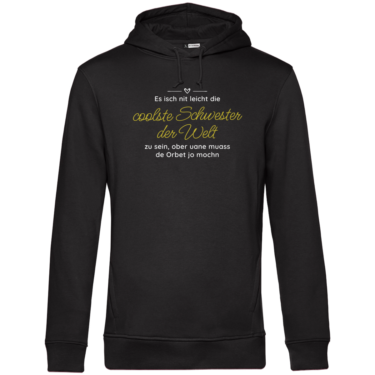 Die coolste Schwester - Unisex Hoodie Bio