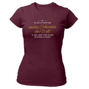 Die coolste Schwester - Damen Shirt Bio - XS / Burgund - Shirts & Tops