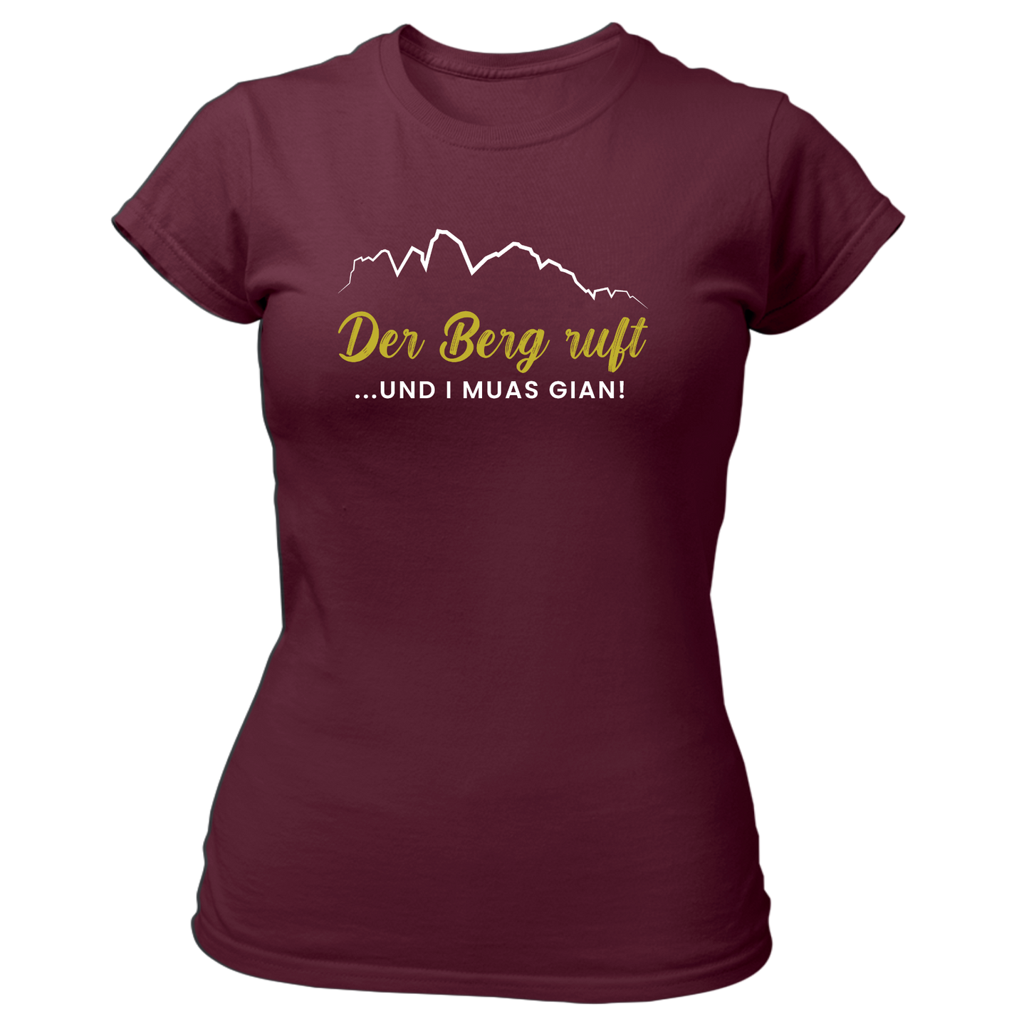 Der Berg ruft, und i muas gian! - Damenshirt Premium