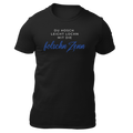 Du hosch leicht lochn mit die folschn Zenn - Unisex Shirt Premium