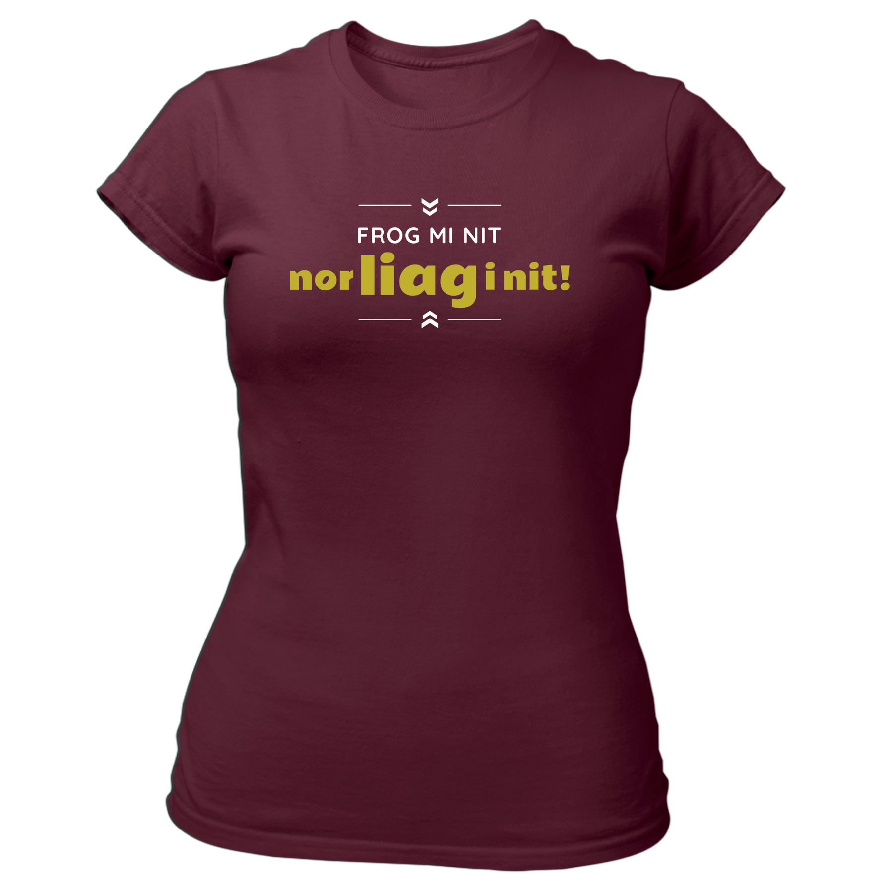 Frog mi nit, nor liag i nit - Damen Shirt Bio