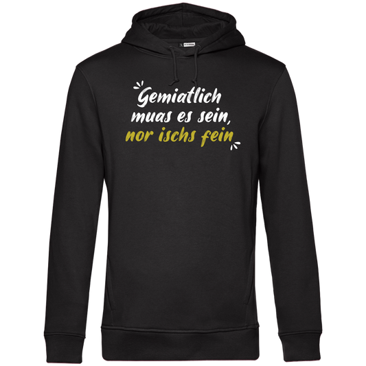 Gemiatlich muas es sein - Unisex Hoodie Premium