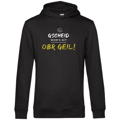 Gscheid wor's nit - Unisex Hoodie Premium