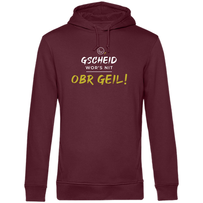 Gscheid wor's nit - Unisex Hoodie Premium