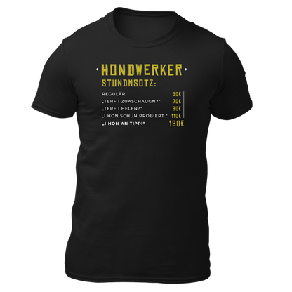 Hondwerker Stundnsotz - Unisex Shirt Premium