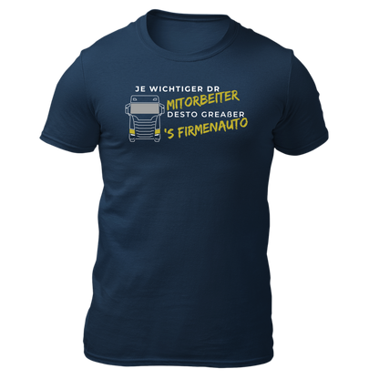 Je wichtiger dr Mitorbeiter (LKW) - Unisex Shirt Premium
