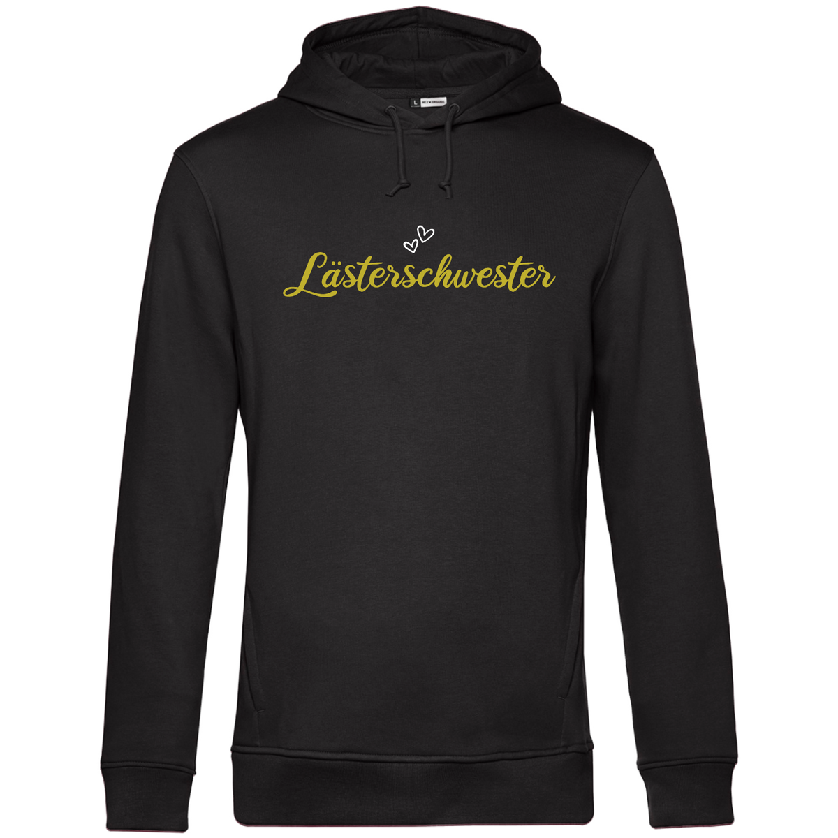 Lästerschwester - Unisex Hoodie Bio