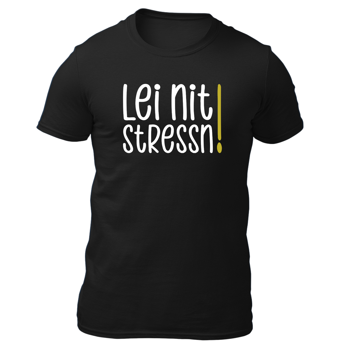 Lei nit stressn - Herren Shirt Bio