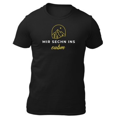 Mir sechn ins oubm - Unisex Shirt Premium