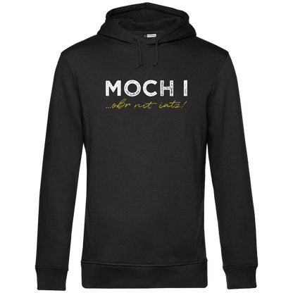 Moch i, obr nit iatz - Unisex Hoodie Premium