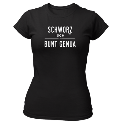 Schworz isch bunt genua - Damenshirt Premium