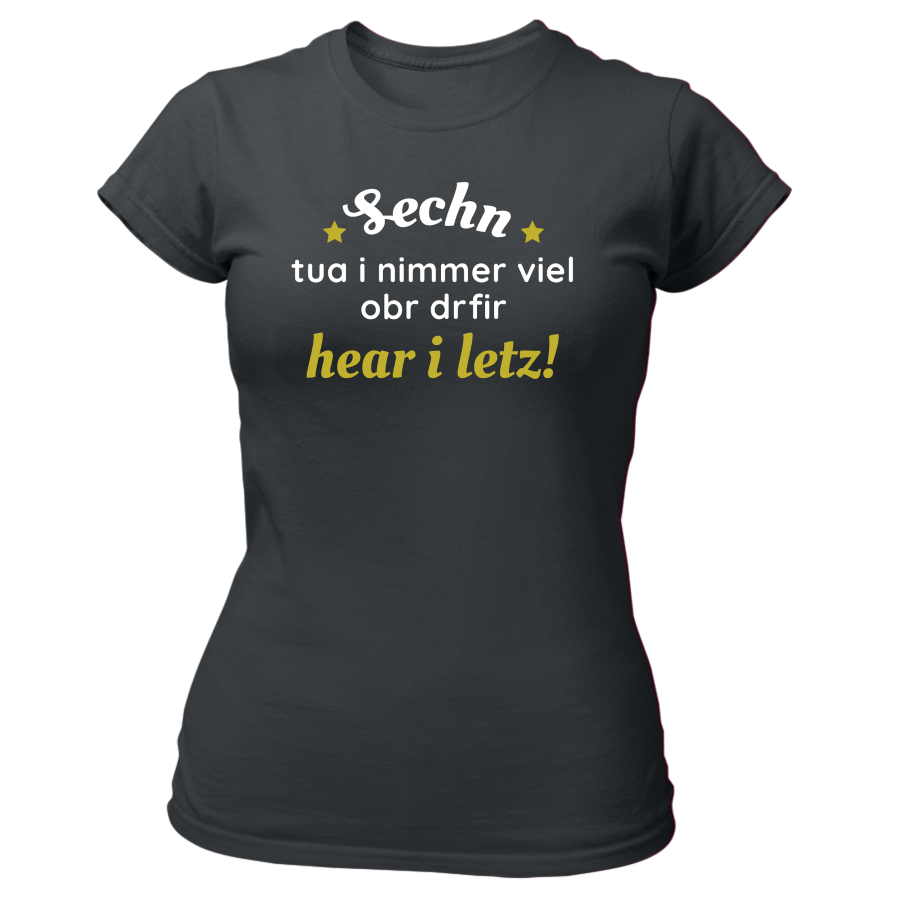 Sechn tua i nimmer viel - Damen Shirt Bio