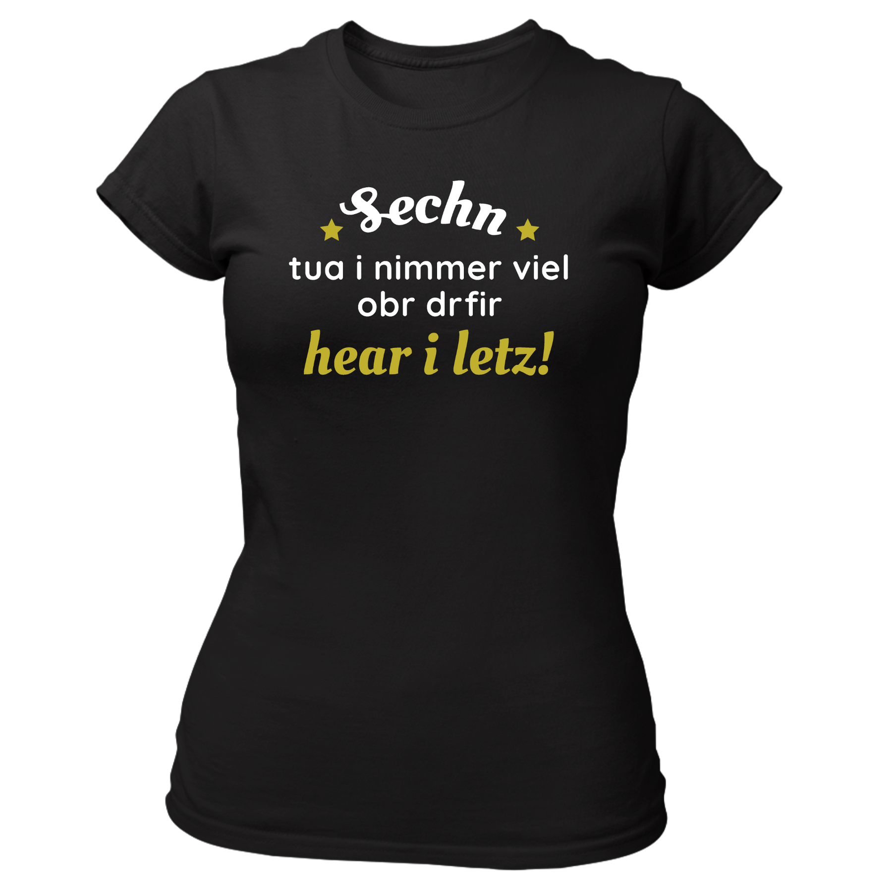 Sechn tua i nimmer viel - Damen Shirt Bio