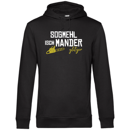 Sogmehl isch Manderglitzer - Unisex Hoodie Premium