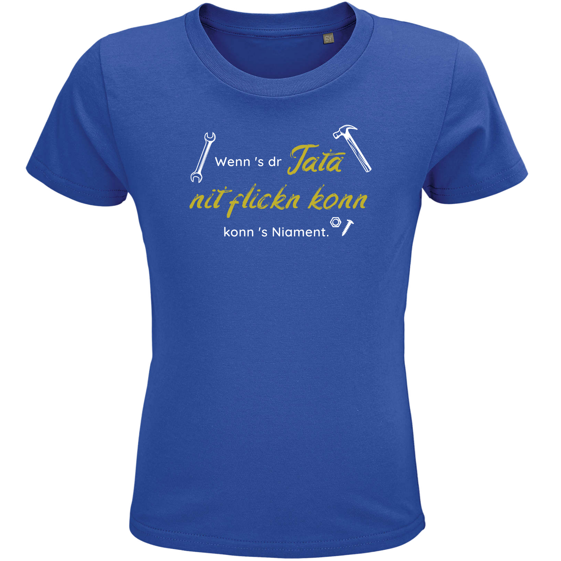 Wenn's dr Tata nit flickn konn - Kinder Shirt Bio