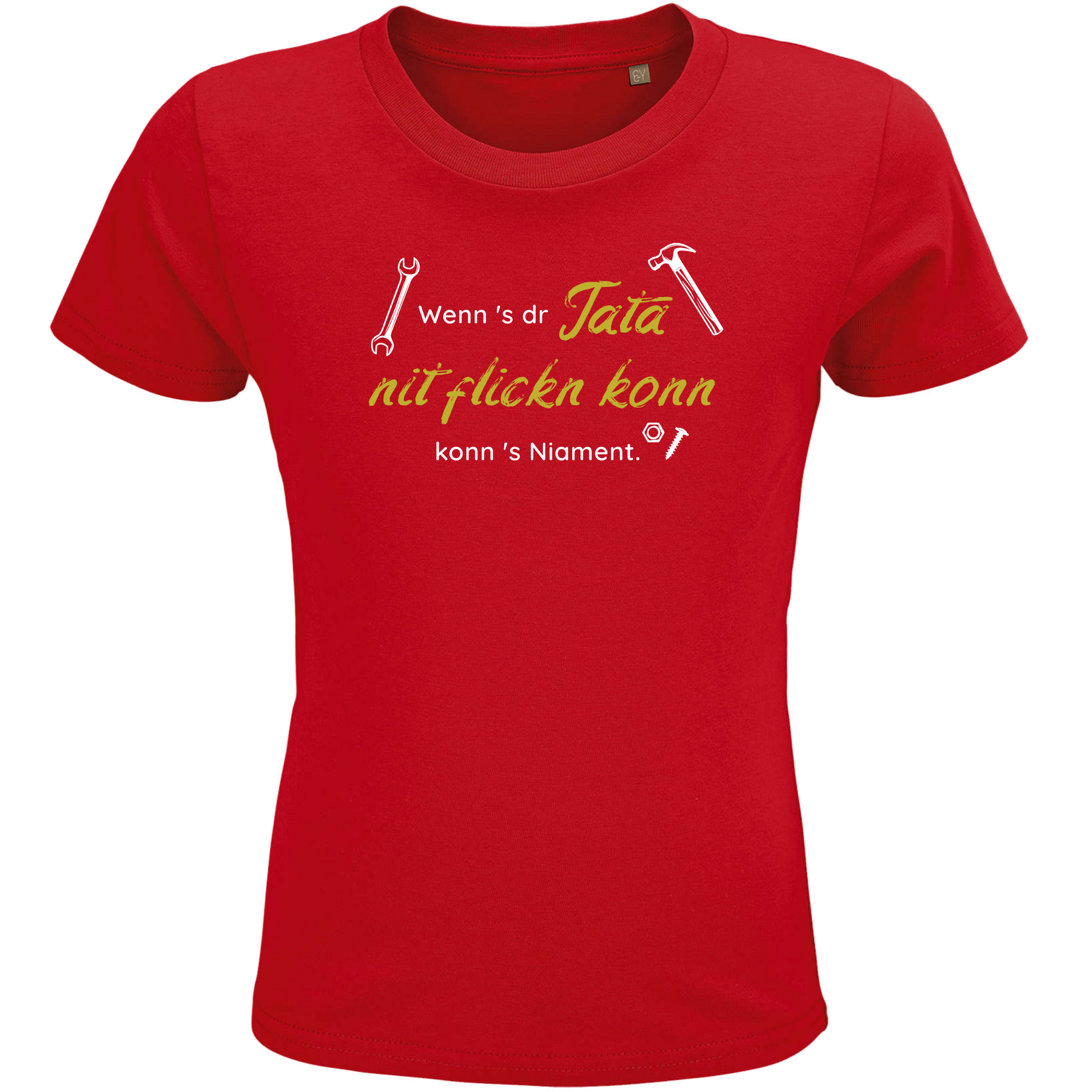 Wenn's dr Tata nit flickn konn - Kinder Shirt Bio