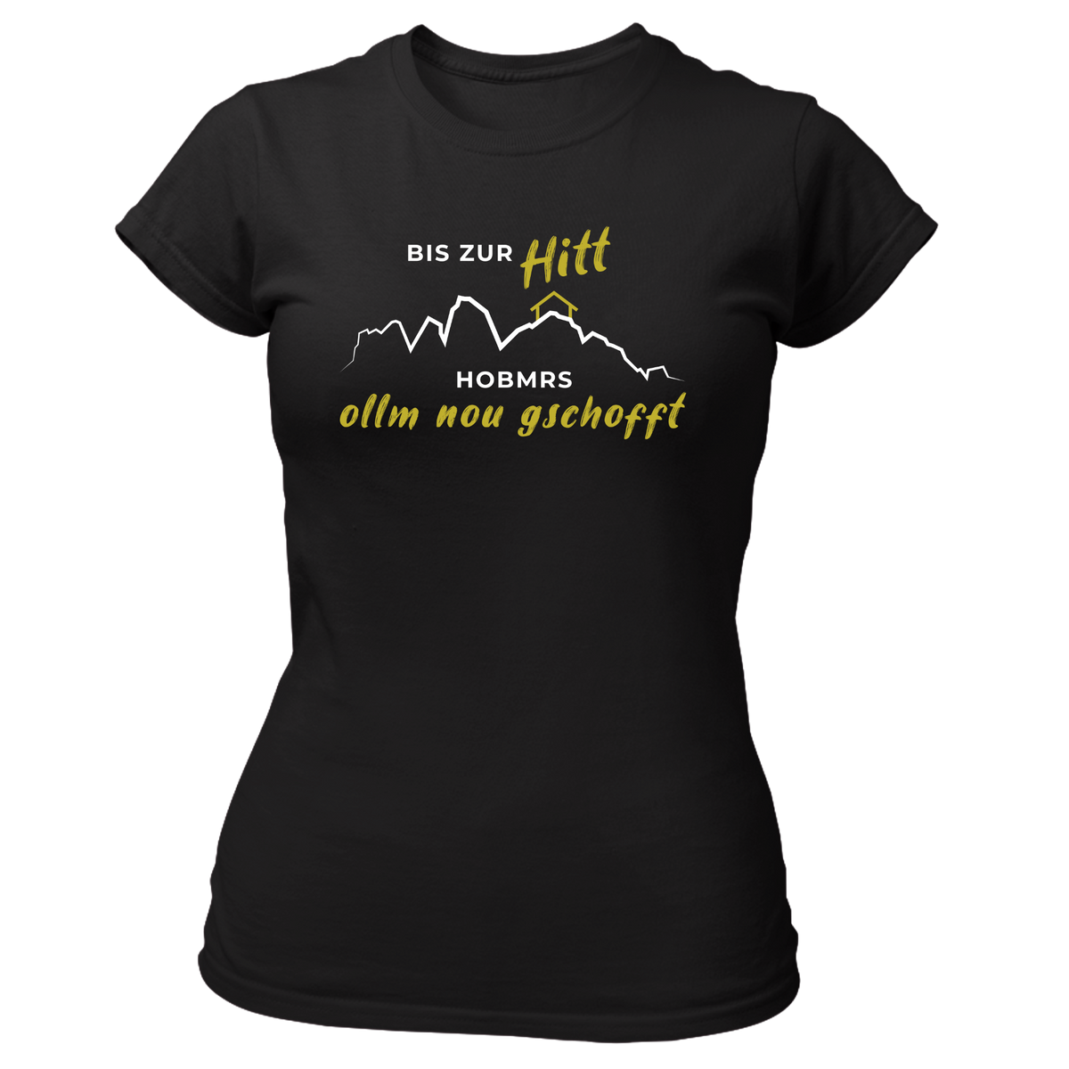 Bis zur Hitt - Damen Shirt Bio