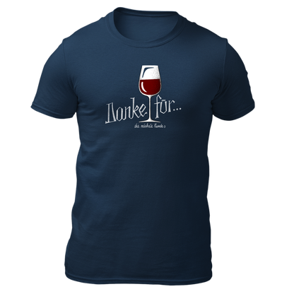 Danke für die nächste Runde - Unisex Shirt Premium