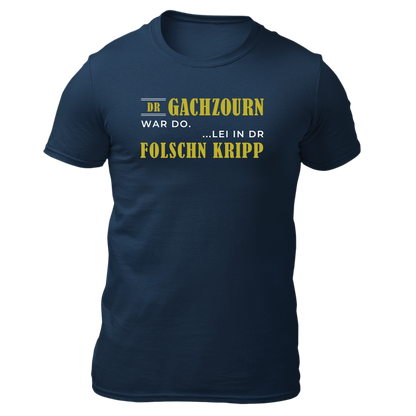 Dr Gachzourn war do - Unisex Shirt Premium