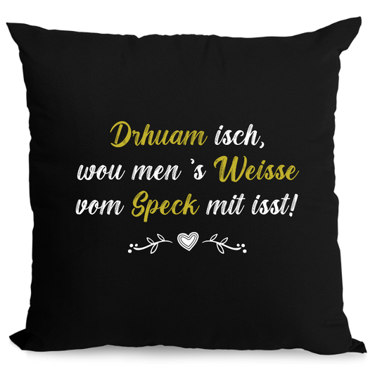 Drhuam, Speck - Zirbenkissen