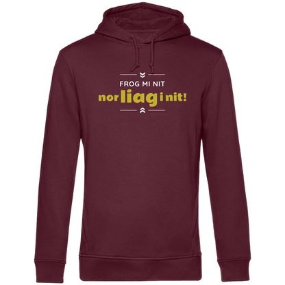 Frog mi nit, nor liag i nit - Unisex Hoodie Premium